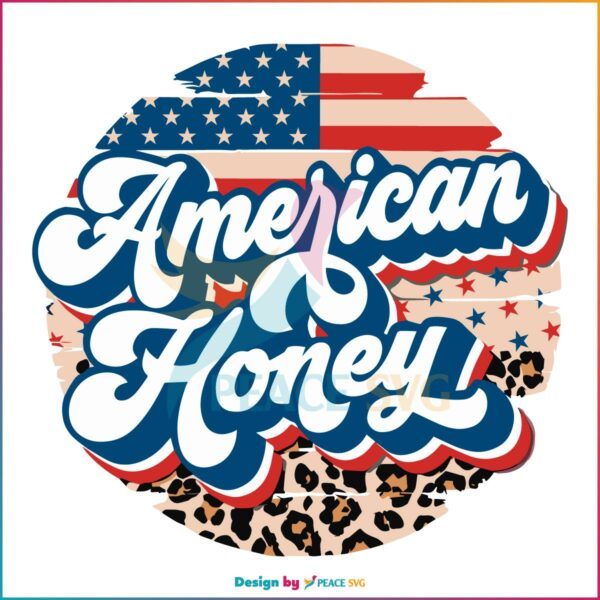 American Honey Retro 4th Of July SVG