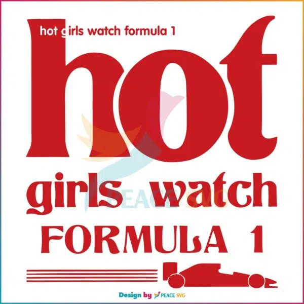 Formula Racing Cars F1 Race Hot Girls Watch Formula 1 SVG