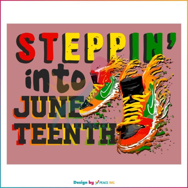 Steppin Into Juneteenth Freeish Black History Png