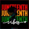 Juneteenth Vibes Black Women SVG