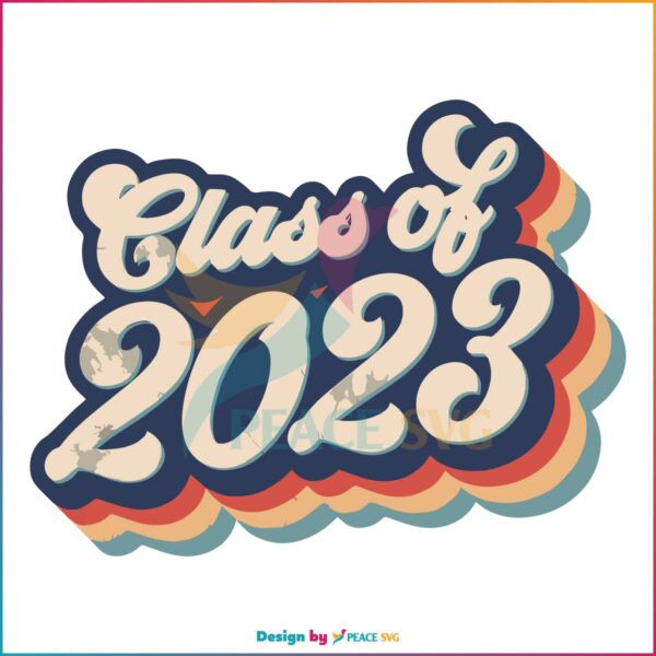Vintage Class Of 2023 Graduation Day SVG