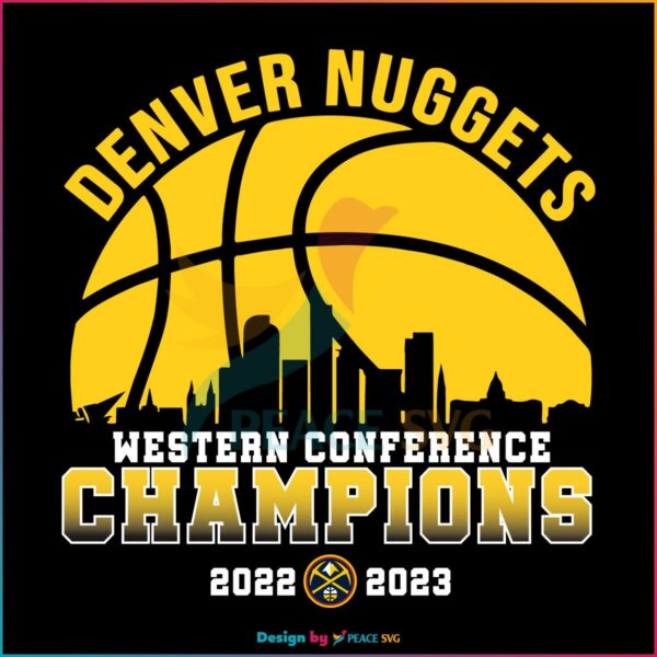 Denver Nuggets Western Conference Champions 2022 2023 SVG