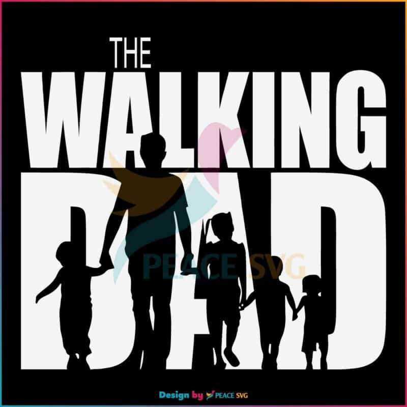 Vintage The Walking Dad SVG