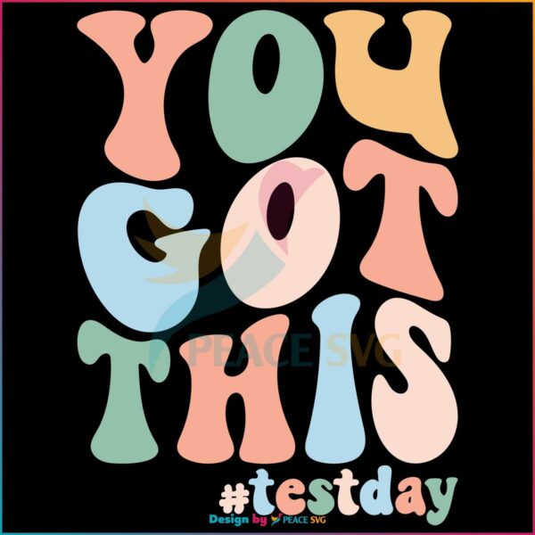 You Got This SVG Retro Test Day Back to School SVG