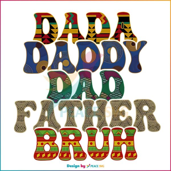 Dada Daddy Father Bruh African American Fathers Day PNG