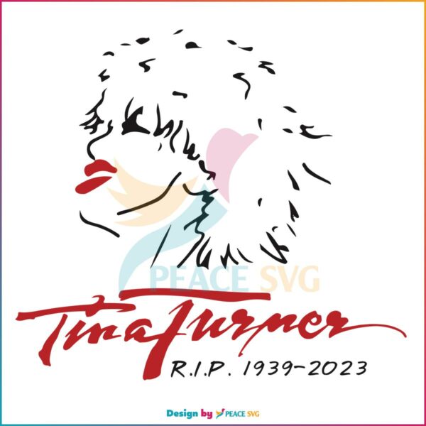 Vintage Tina Turner RIP 2023 Best SVG
