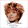 Tina Turner Rip 1939 2023 Png