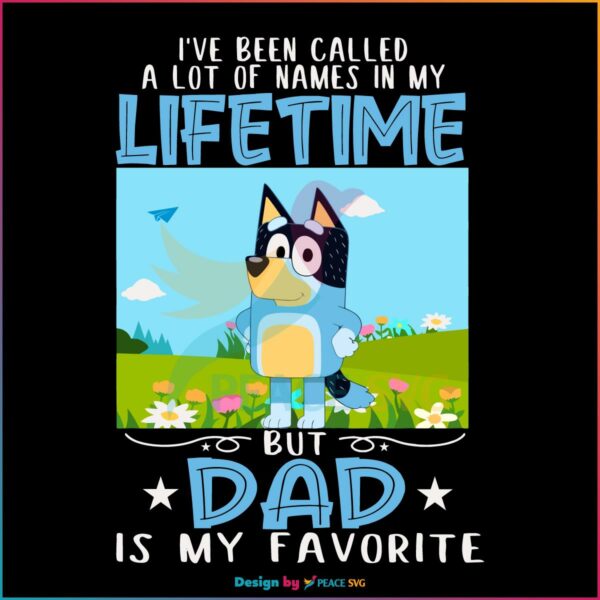 bluey-dad-lifetime-dad-is-my-favorite-svg-graphic-design-files
