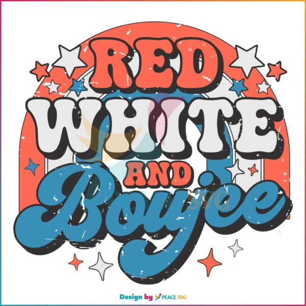 Red White And Boujee Retro 4th Of July Patriotic Rainbow Svg