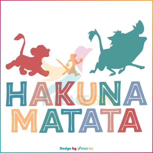 Disney Animal Kingdom Hakuna Matata SVG