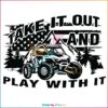 Take It Out And Play With It Polaris Rzr Svg