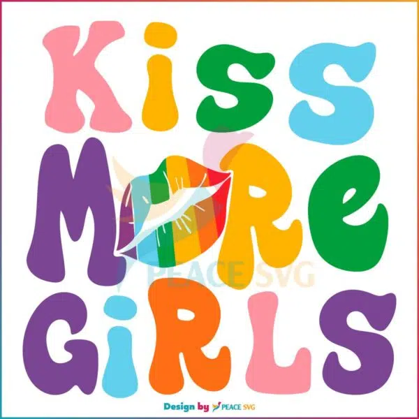 Kiss More Girls Lesbian Pride Best SVG