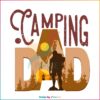 Dad Camp Dad Adventure Funny Best SVG