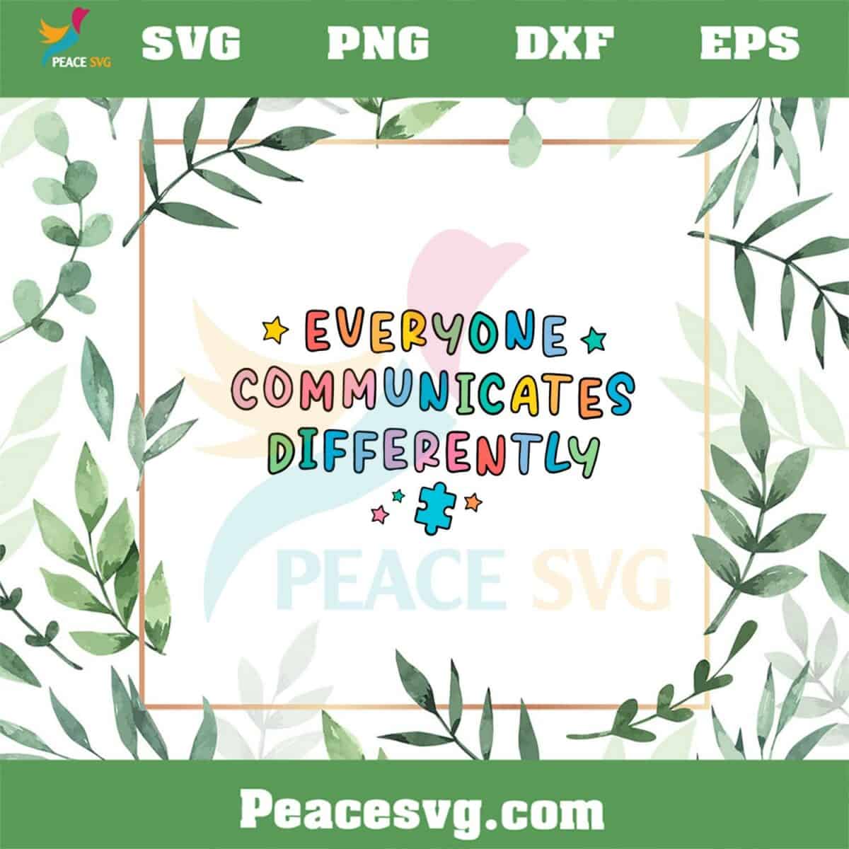 Everyone Communicate Differently SVG Autism Awareness SVG