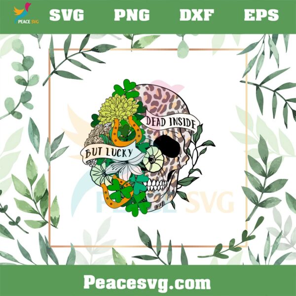 Lucky But Dead Inside Leopard Skull SVG Graphic Designs Files