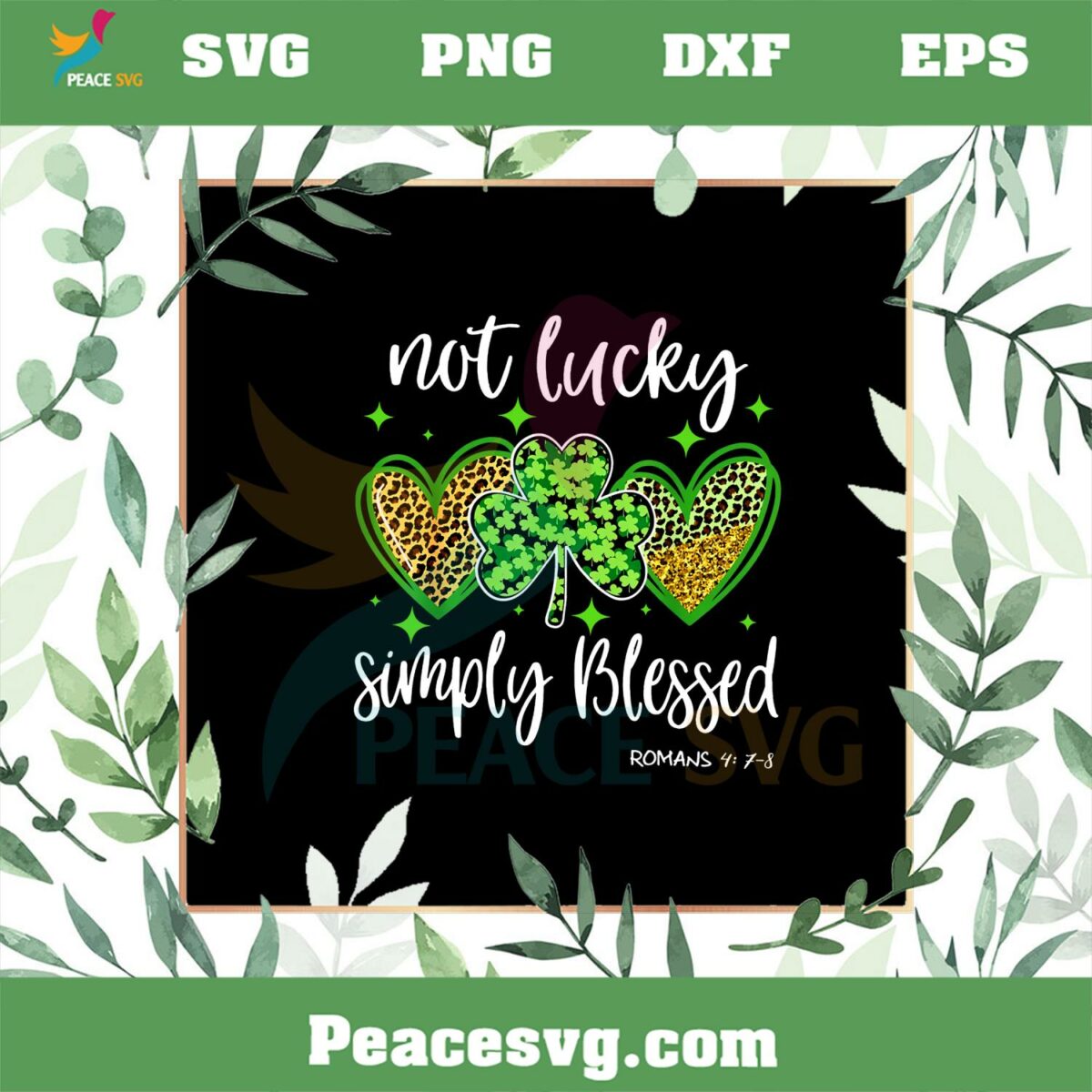Not Lucky Simply Blessed Cute St Patrick’s Day PNG Sublimation Files