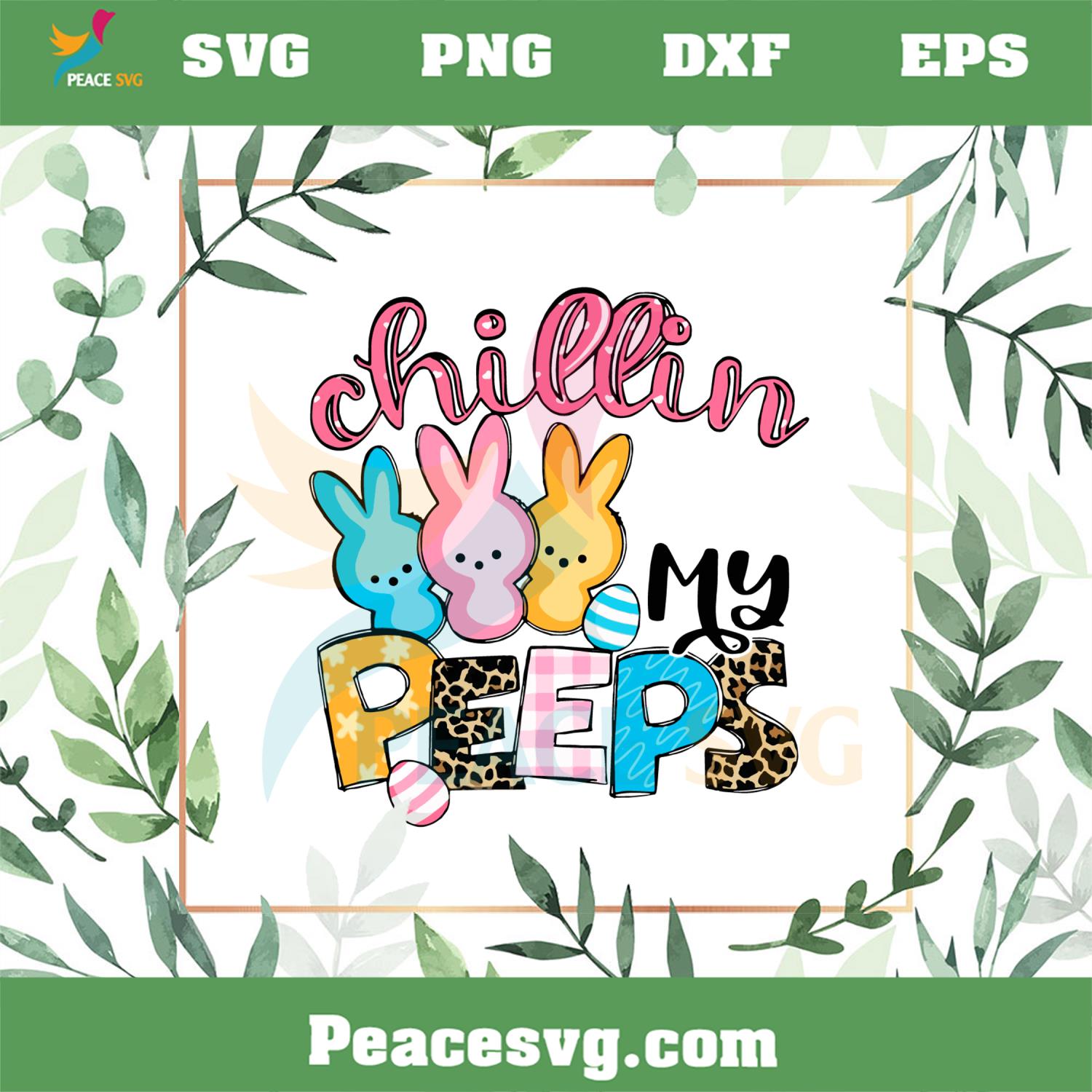 Chillin with my Peeps Funny Easter Peeps SVG Graphic Designs Files