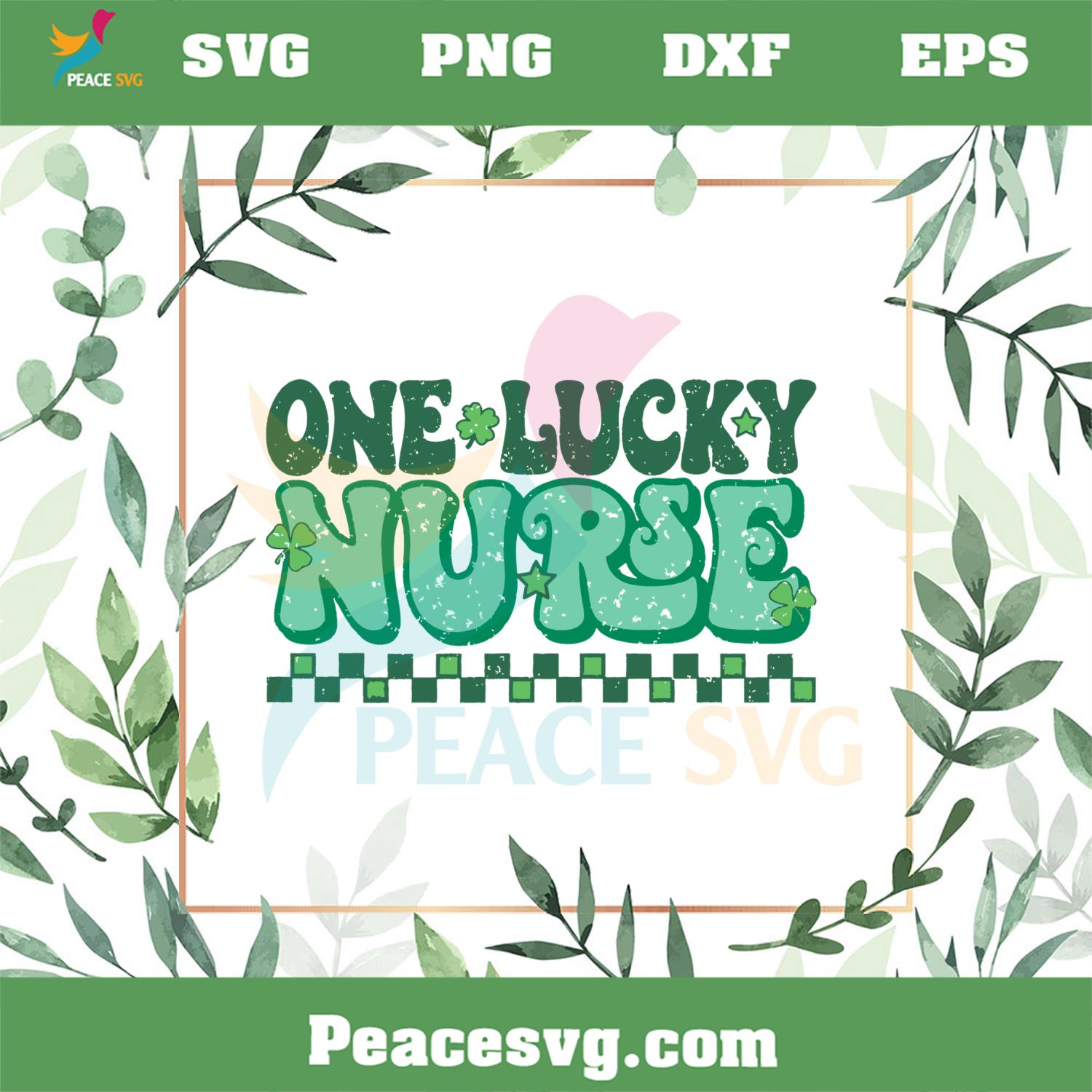 One Lucky Nurse Shamrock St Patrick’s Day Nurse SVG Cutting Files