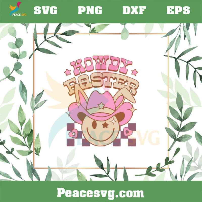 Howdy Easter Wester Cowgirl SVG For Cricut Sublimation Files