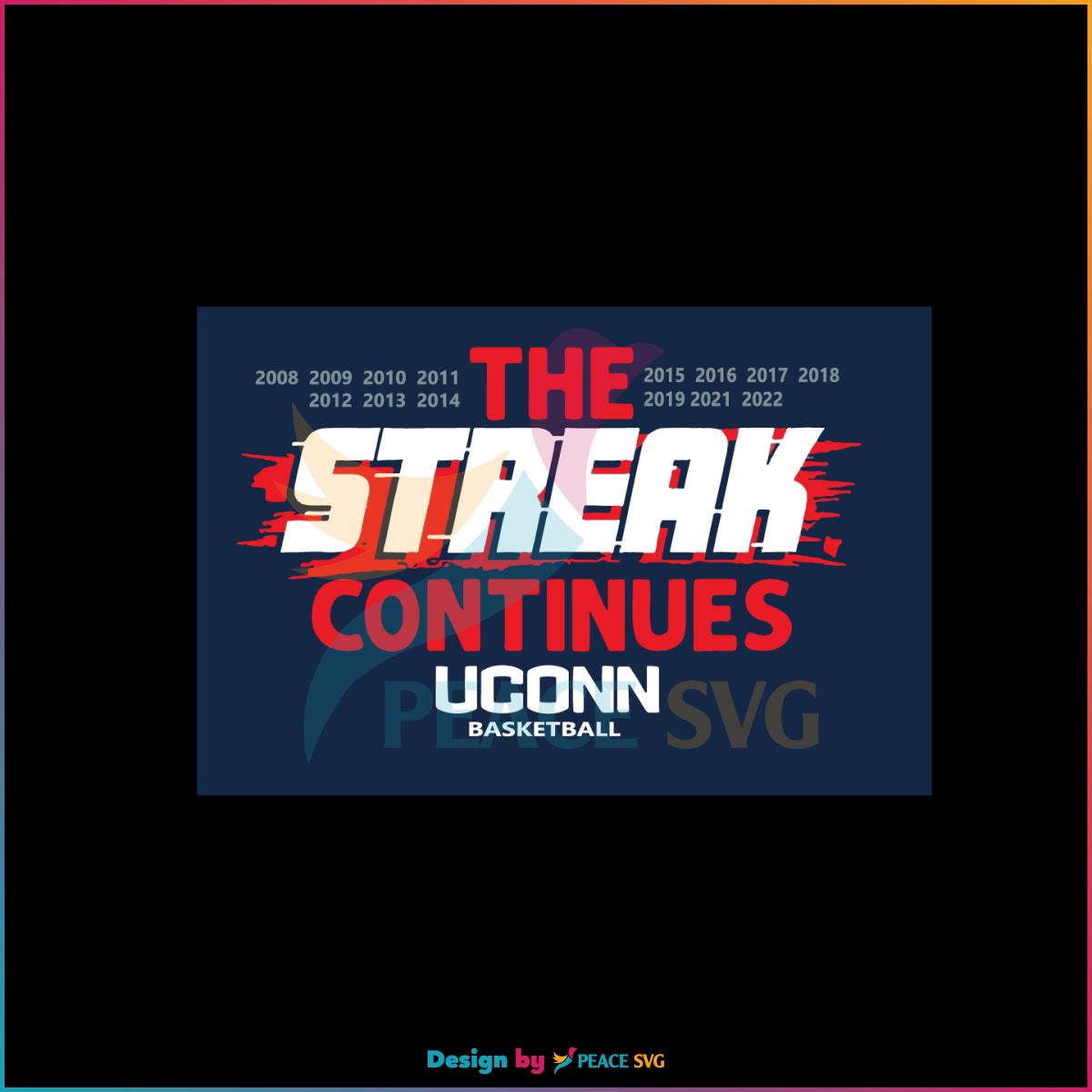 Uconn The Streak Continues Svg For Cricut Sublimation Files