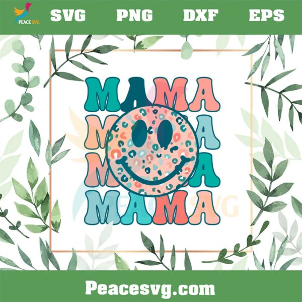 Leopard Smiley Face Mama Mothers Day Svg Cutting Files