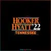 Tennessee Football Hendon Hooker Jalin Hyatt ’22 SVG Cutting Files
