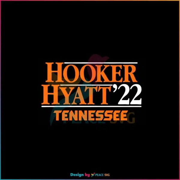 Tennessee Football Hendon Hooker Jalin Hyatt ’22 SVG Cutting Files