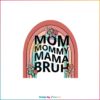 Retro Grovy Mom Mommy Mama Bruh Floral Rainbow SVG Cutting Files
