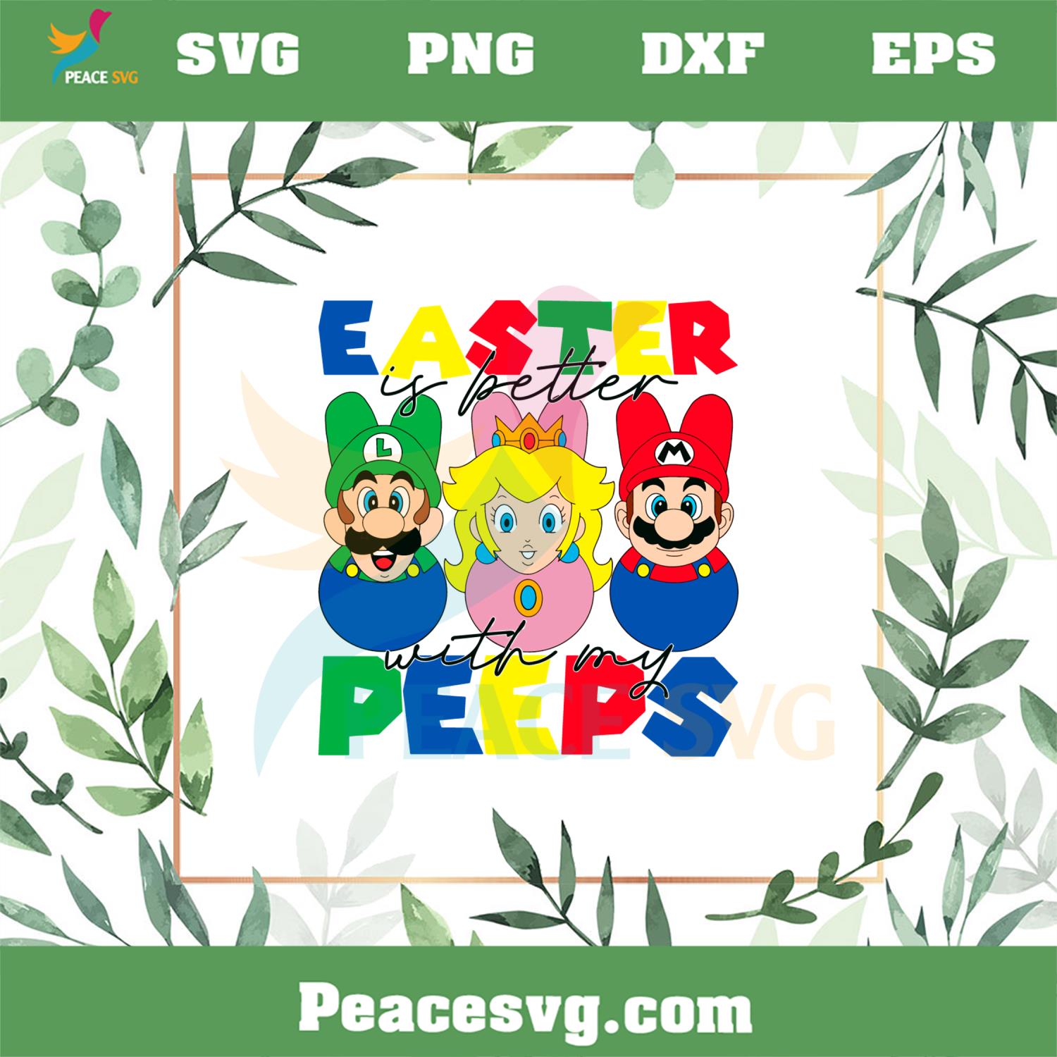 Easter Is Better With My Peeps SVG Nitendo Super Mario Easter Peeps SVG