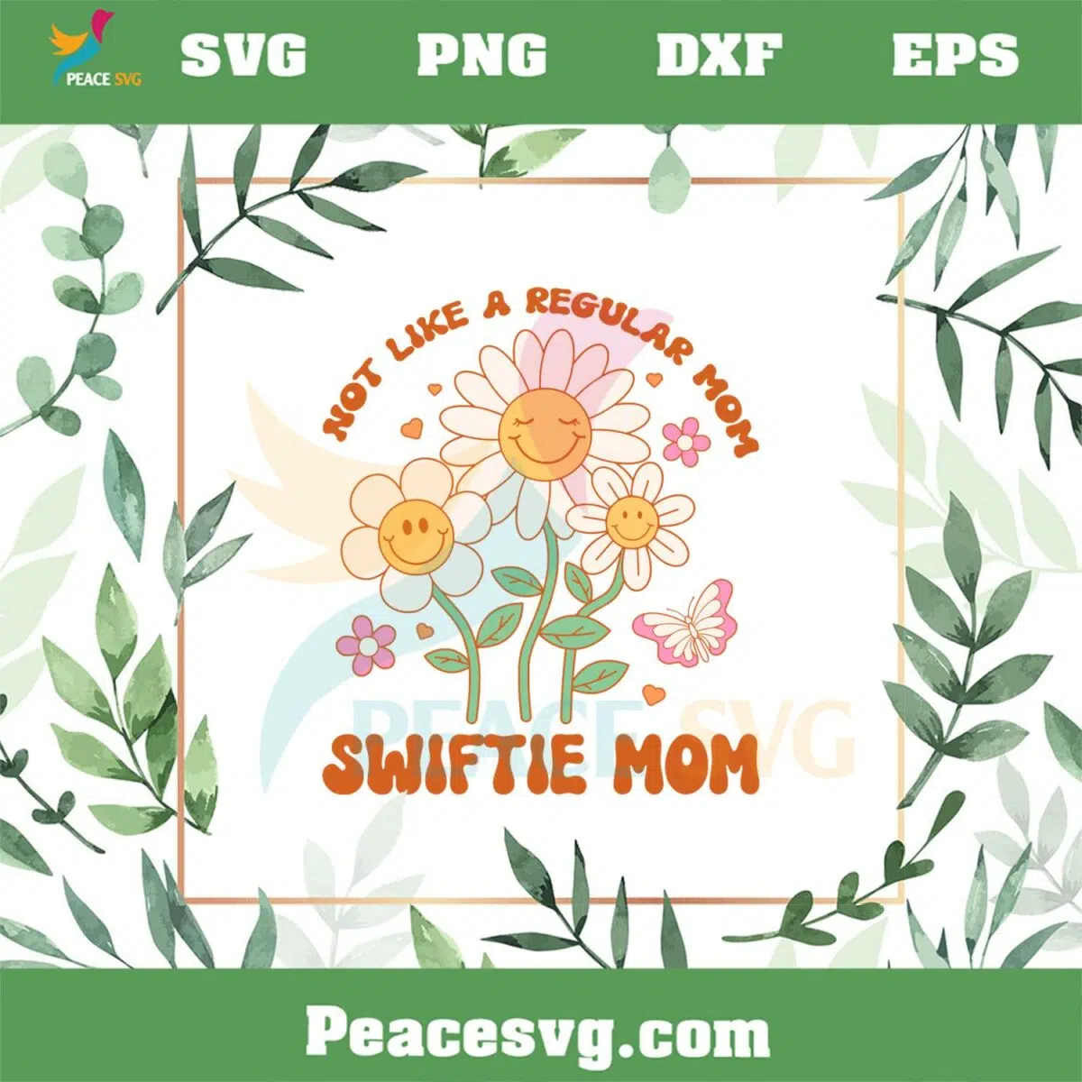 Daisy Swifie Mom Not Like A Regular Mom SVG Cutting Files