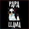 PaPa Llama SVG, Fathers Day SVG
