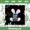 Some Bunny Needs Coffee SVG Funny Easter Coffee Lover SVG