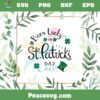 Born Lucky On St Patrick’s Day SVG For Cricut Sublimation Files