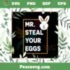 Mr Steal Your Egg Baby Funny Easter Bunny SVG Cutting Files