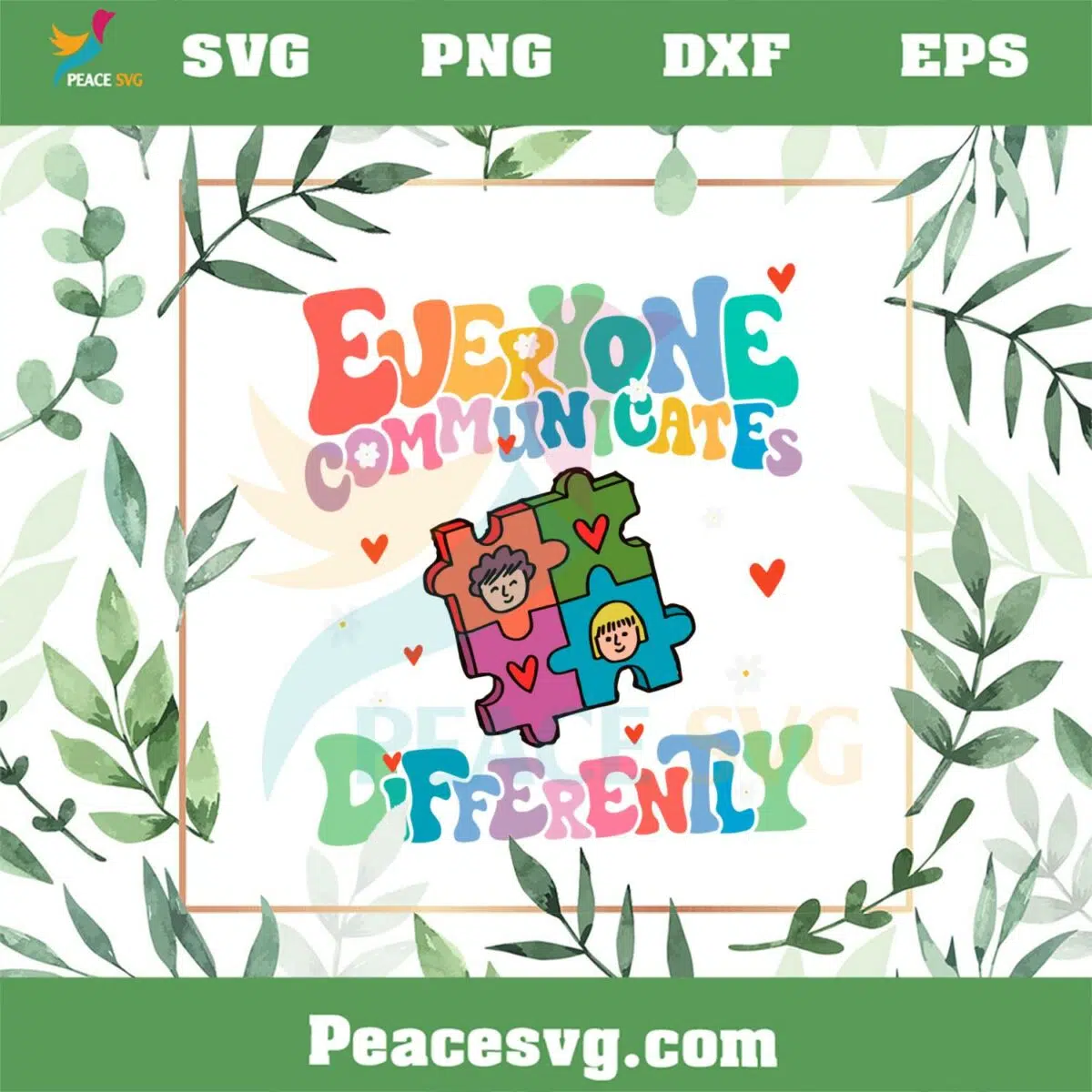 Everyone Communicate Differently SVG Autism Awareness SVG
