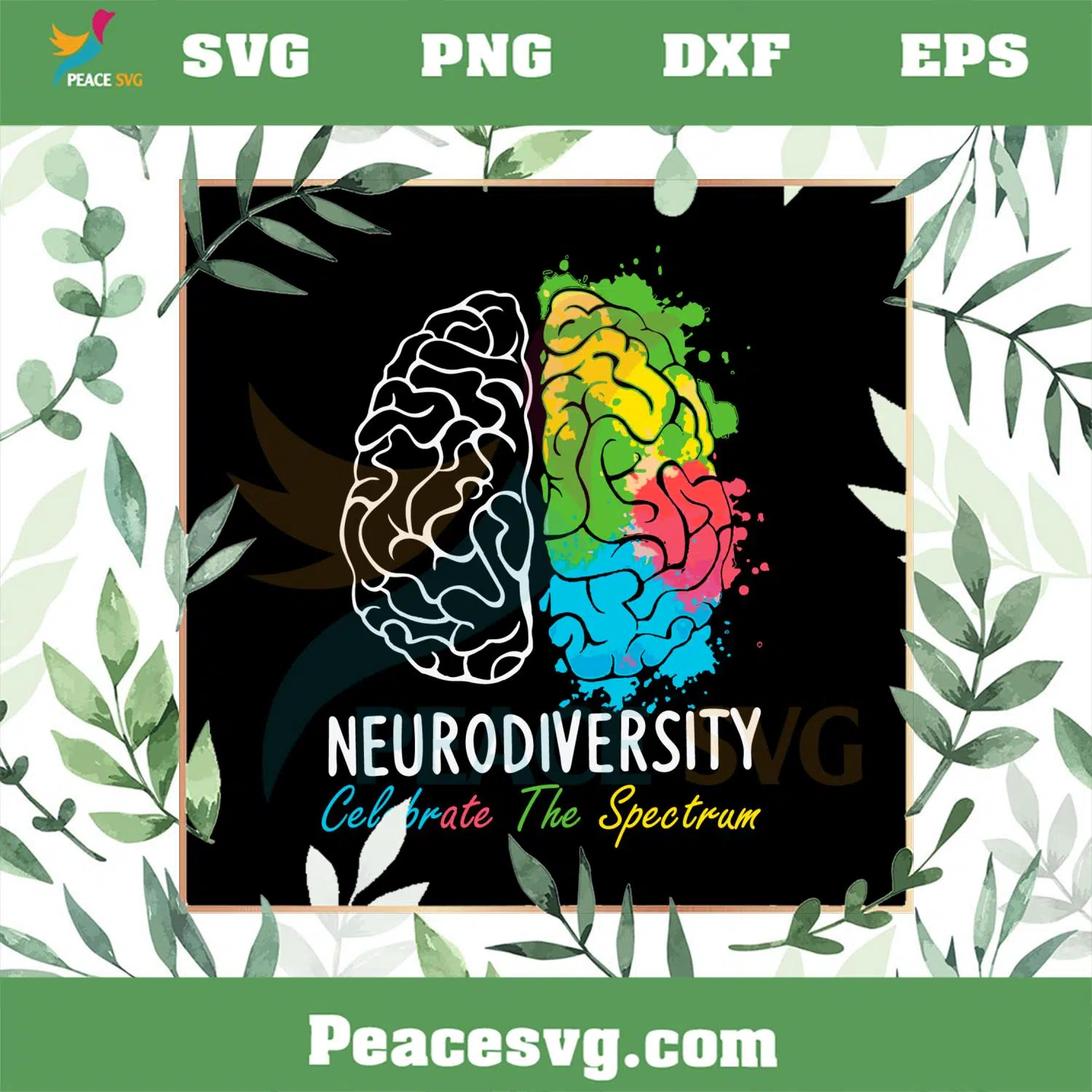 Neurodiversity Celebrate The Spectrum SVG Brain Autism SVG