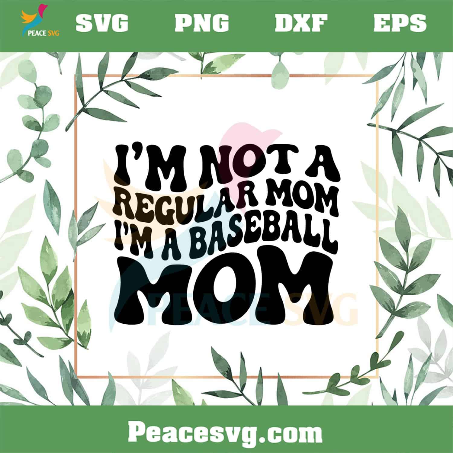 Im Not A Regular Mom Im A Baseball Mom SVG Cutting Files