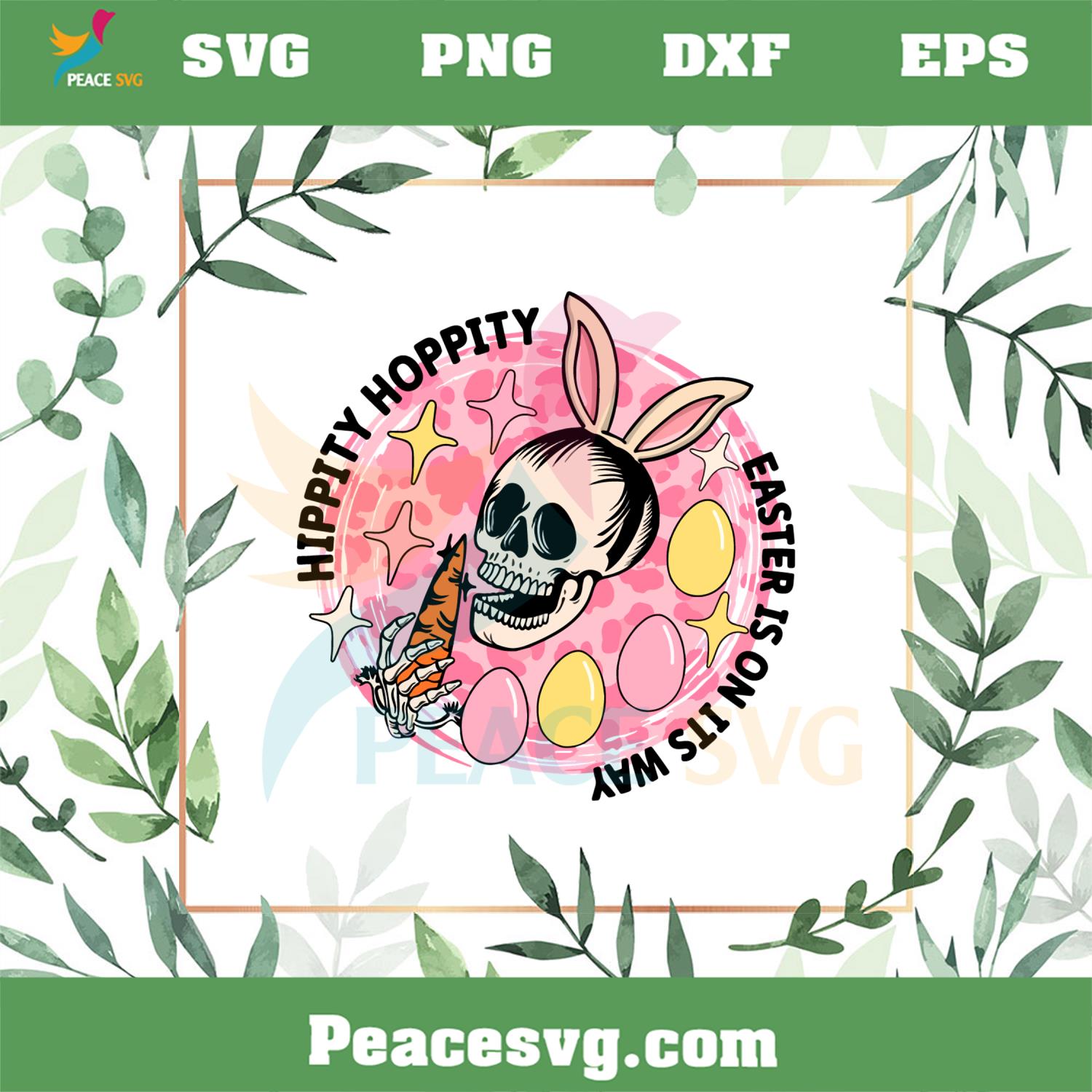Hippity Hoppity Easter Is On Its Way SVG Funny Easter Skeleton SVG