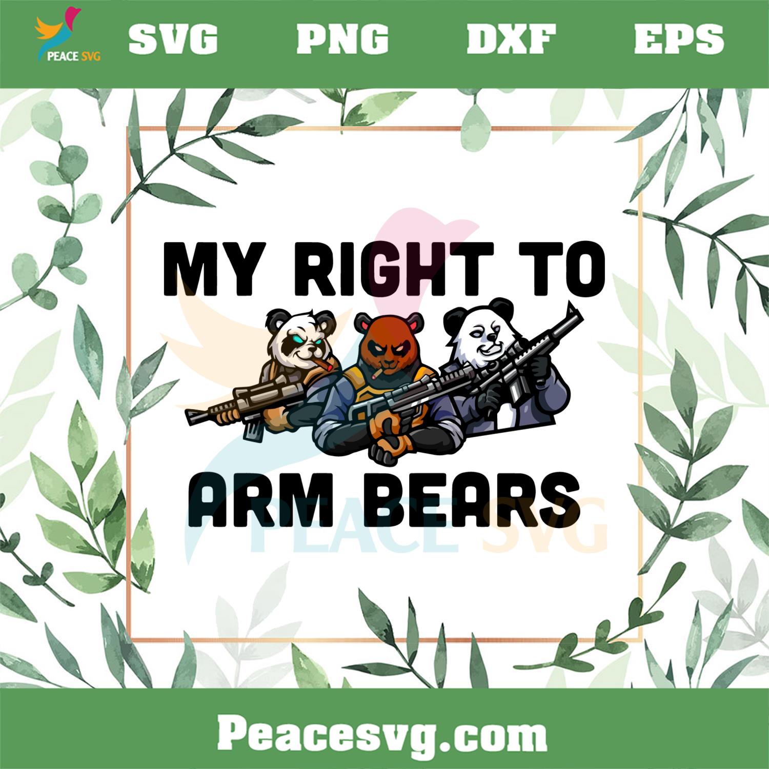 My Right To Arm Bears Gun Control SVG Graphic Designs Files