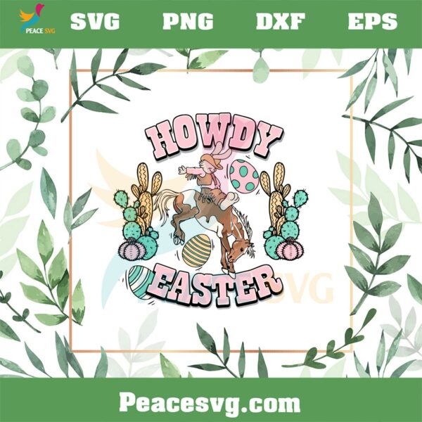 Western Easter Bunny Girl Howdy Easter Cowgirl SVG Cutting Files