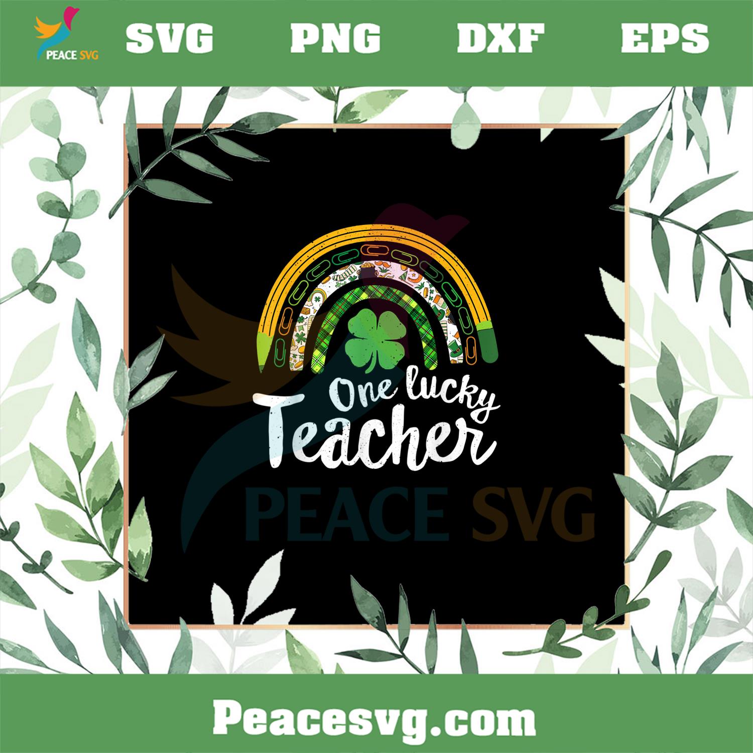 One Lucky Teacher St Patrick’s Day SVG School Shamrock Rainbow SVG
