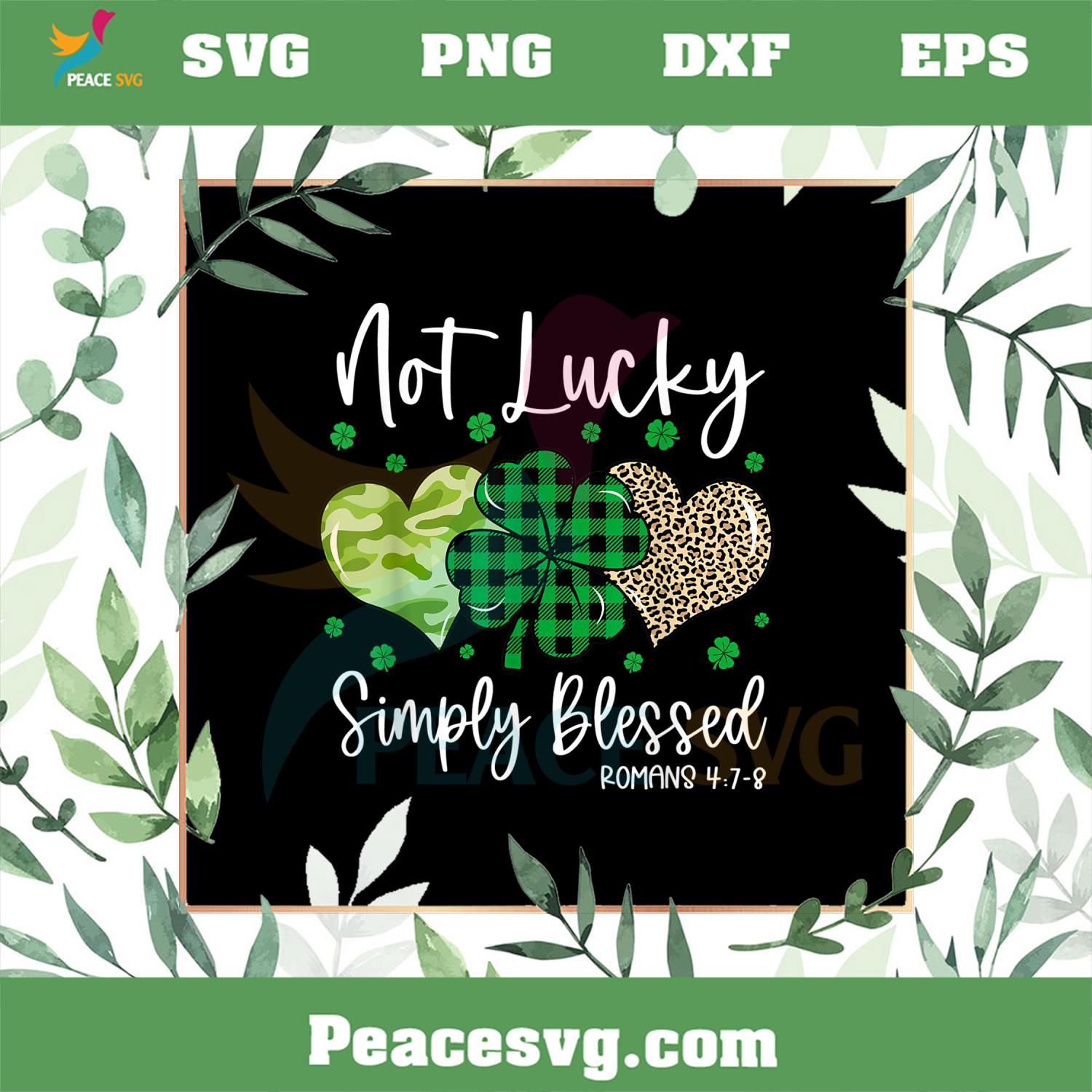 Not Lucky Simply Blessed Christian St Patrick’s Day Irish PNG Sublimation Files