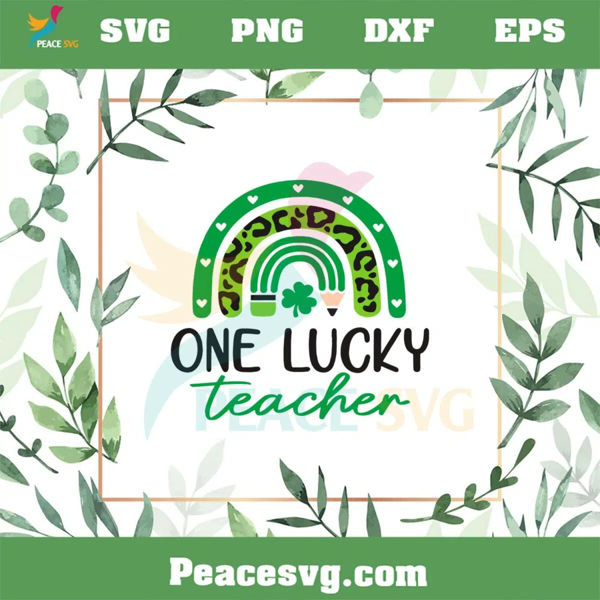 One Lucky Teacher SVG Shamrock Green Leopard Rainbow SVG