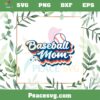 Retro Baseball Mom SVG Files for Cricut Sublimation Files