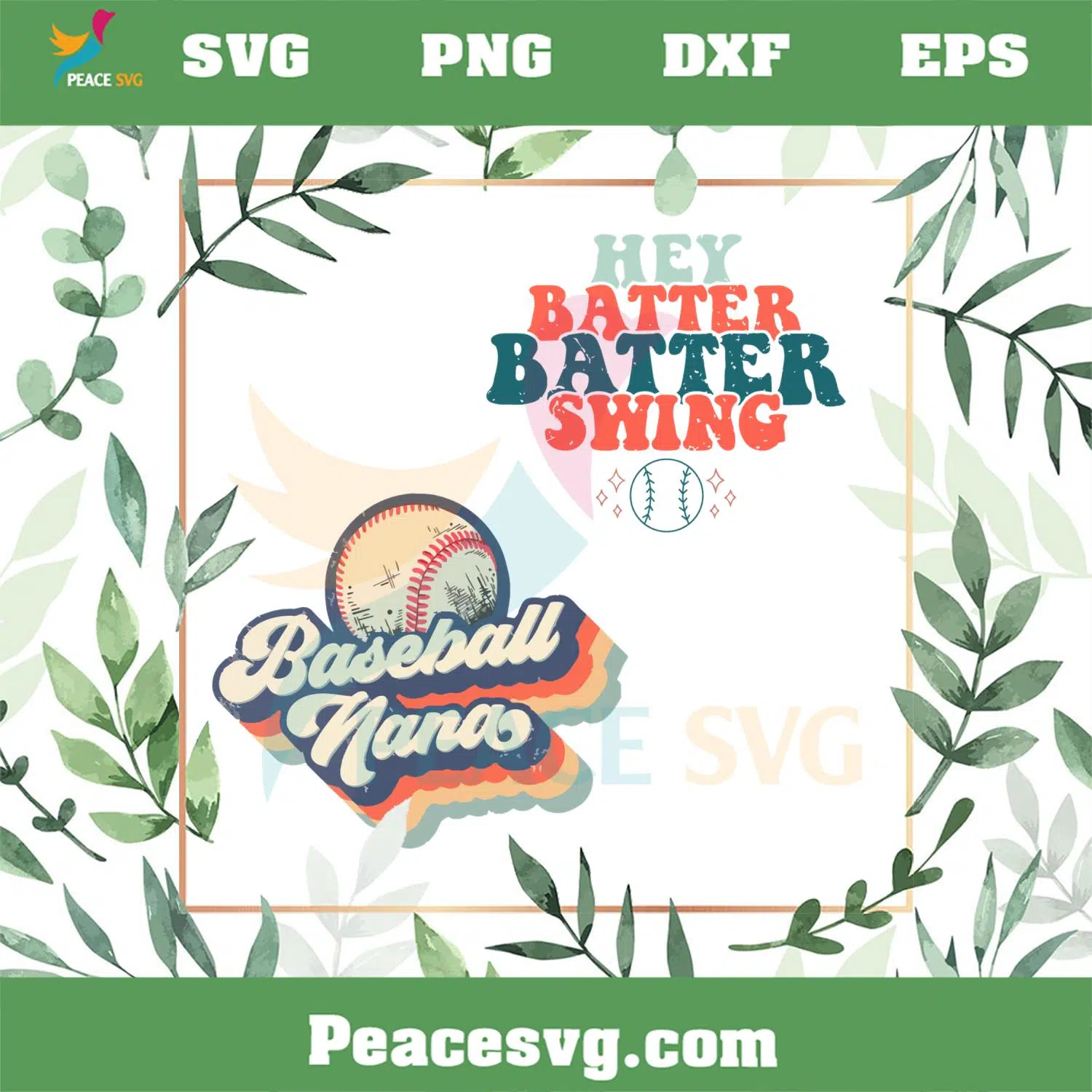 Baseball Nana Hey Batter Batter Swing Best SVG Cutting Digital Files