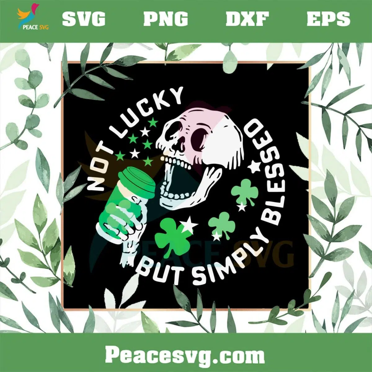 Funny Skull Not Lucky But Simply Blessed SVG, Funny St Patrick’s Day Svg