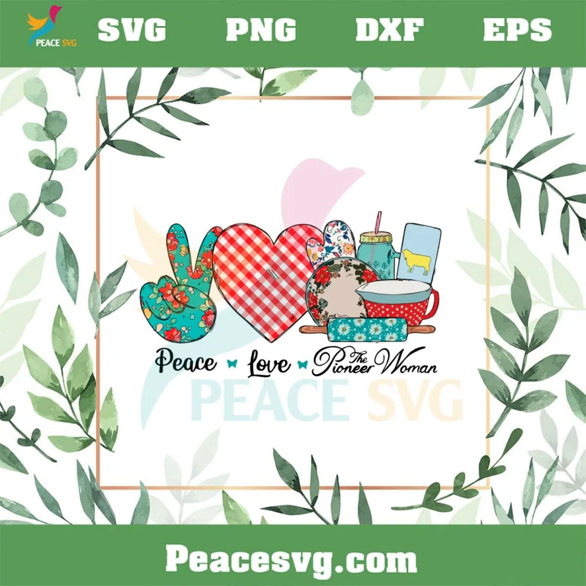 Peace Love The Pioneer SVG Woman Cooker Mom Bake Lover SVG