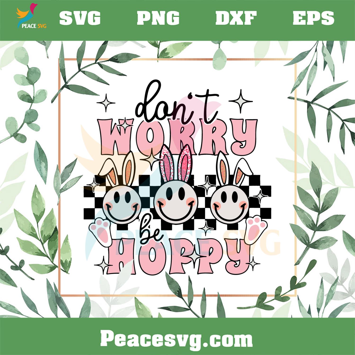 Don’t Worry Be Hoppy Retro Groovy Smiley Bunny SVG Cutting Files