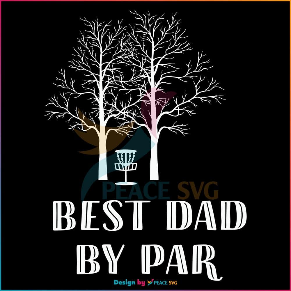 Best Dad By Par Black And White SVG Fathers Day SVG PeaceSVG