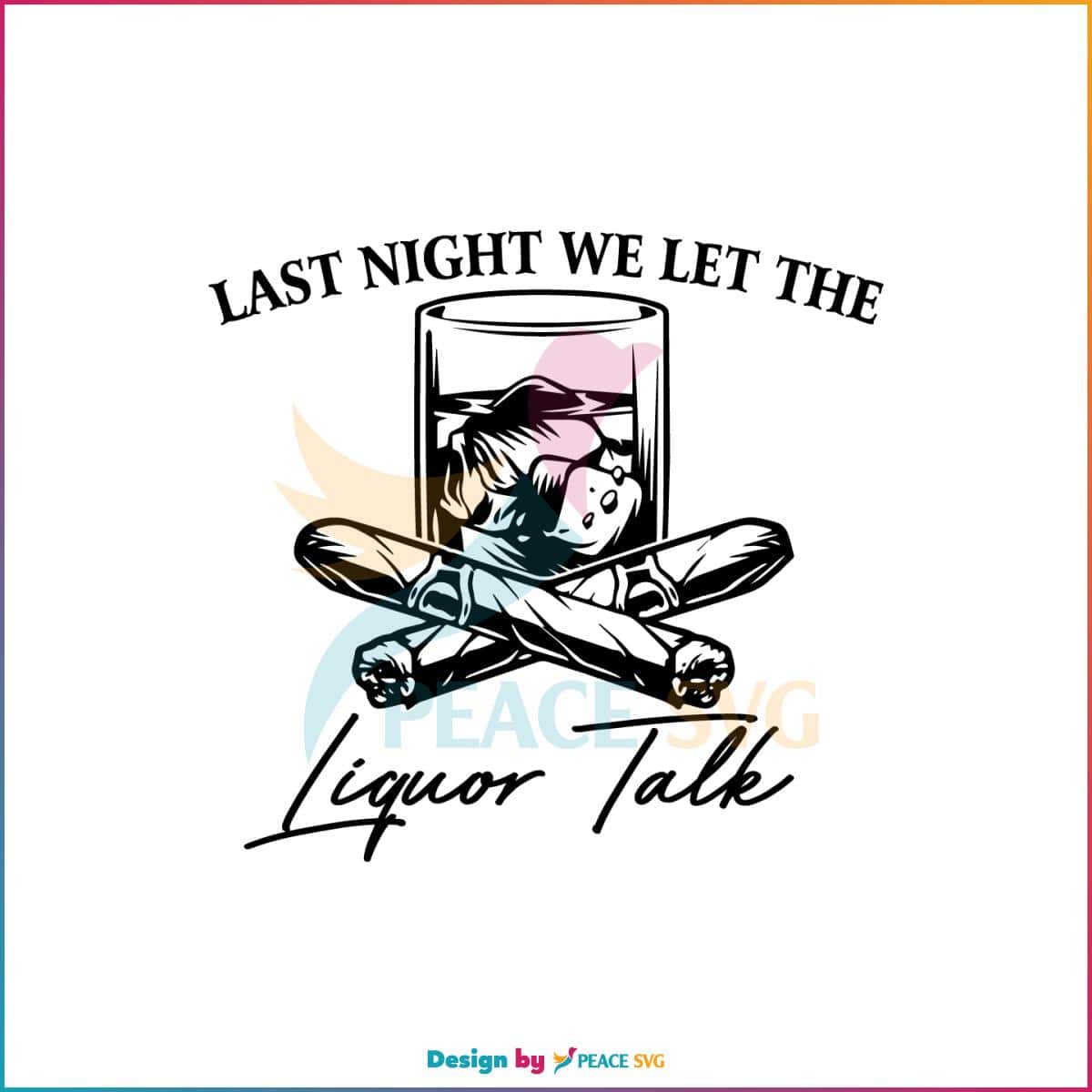 Country Music Liquor Talk Morgan Wallen Song SVG Cutting Files
